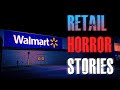 24 TRUE Scary Retail Horror Stories | True Scary Stories