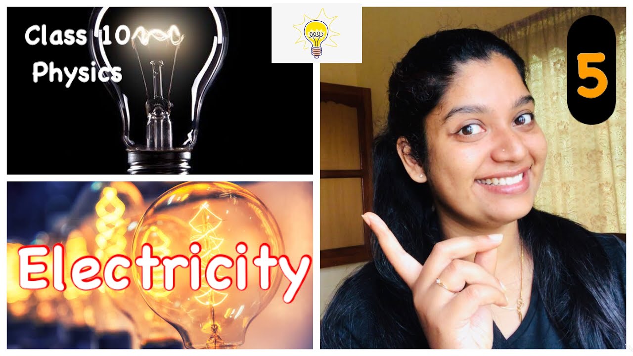 ElectricityPart5 CBSE Class 10 Physics Chapter 12Science Lecture