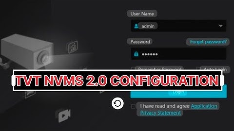 TVT NVMS 2.0 Configuration 