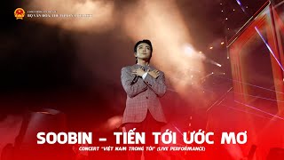 Soobin - Tiến tới ước mơ | Concert 