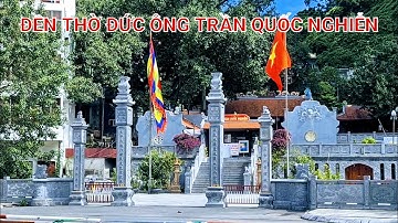 Đền thờ Đức Ông Trần Quốc Nghiễn, thành phố Hạ Long, Quảng Ninh | Chi tiết | TEMPLE TRAN QUOC NGHIEN
