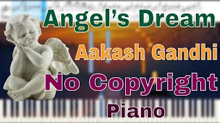 Video thumbnail of "Angel’s Dream - Aakash Gandhi music piano synthesia Practice song Free Piano Tutorial child adult"
