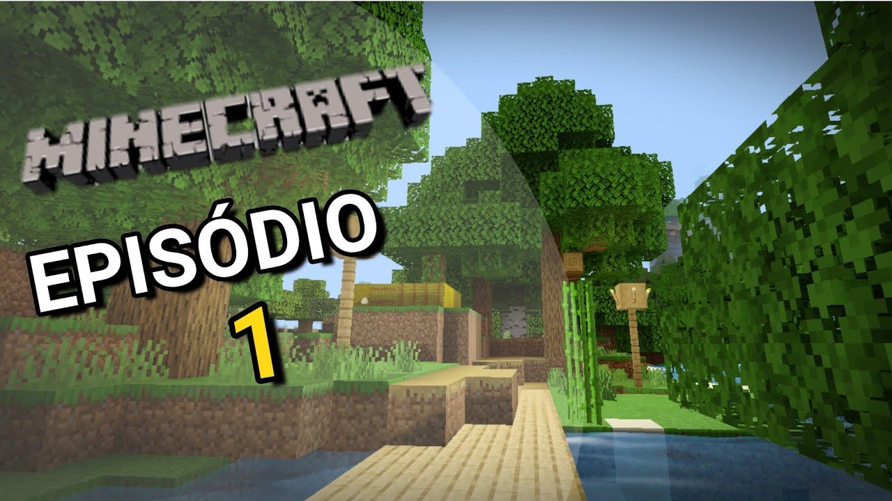 Primeiro video do canal (MINECRAFT EP 8) - YouTube Primeiro video do canal (MINECRAFT EP 8) - YouTube