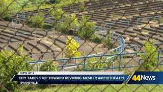 City of Evansville takes step towards reviving the Mesker Amphitheater