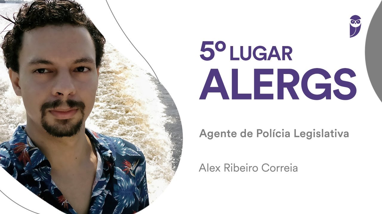 Concurso ALERGS: Conheça Alex Ribeiro Correia, aprovado em 5° lugar ...