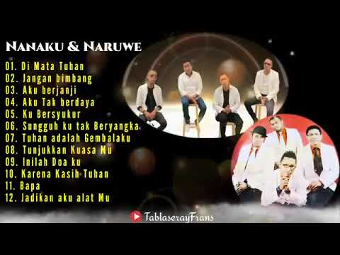 Aku berjanji - Nanaku dan Naruwe   Full Album Lagu Rohani