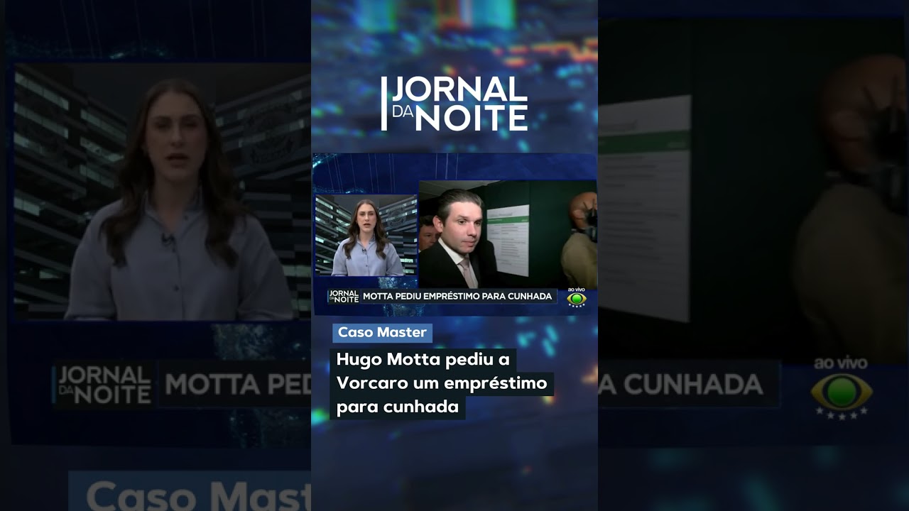Hugo Motta pediu a Vorcaro um empréstimo para cunhada
