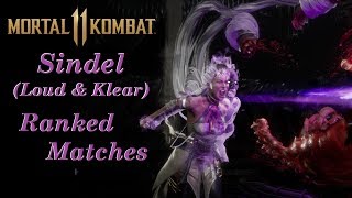 Mortal Kombat 11 :  Sindel (Loud \& Klear) Ranked Matches