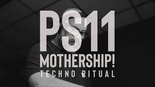 Mothership! 025 // PS/Eleven (Raw Techno)