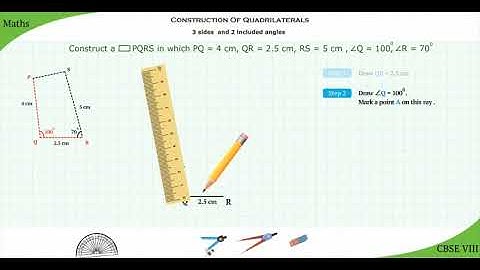 Practical Geometry- Construction of Quadrilaterals 3 Sides and 2 Included Angles