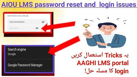 AIOU LMS portal login ni ho rha | Google chrome mein lms password save ki Tricks