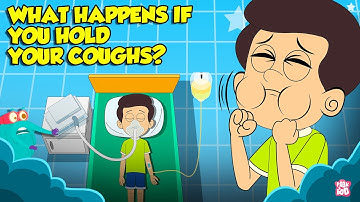 What Happens If You Hold In a Cough? | Why Do We Cough? | How Cough is Formed? | Dr. Binocs Show