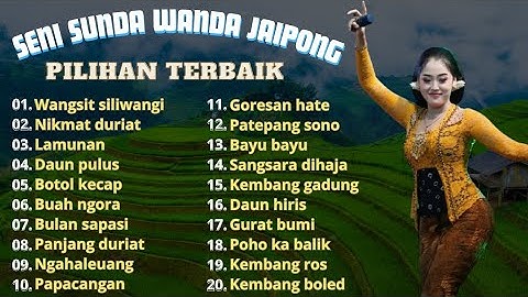 SENI SUNDA KETUK TILU WANDA JAIPONG FULL ALBUM TERLENGKAP 2025!!