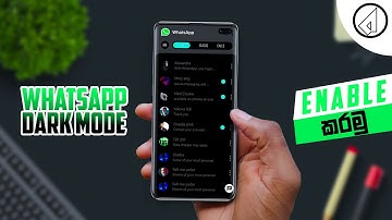How To Enable Dark Mode On Official WhatsApp - New Update 2020 | Sinhala