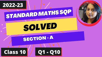 Maths Standard Paper Solutions Class 10 I Session 2022-23 I Maths Sample Paper Solutions