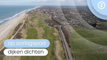 Op Oorlogspad, Dijken Dichten