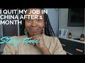 I QUIT MY JOB IN CHINA AFTER ONE MONTH | Story time |  South African Youtuber in Beijing