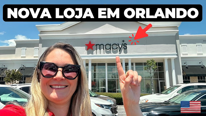 CONHEÇA a NOVA loja MACY’S em ORLANDO!