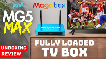 Magabox MG5 Max Android TV Box  |  UNBOXING REVIEW