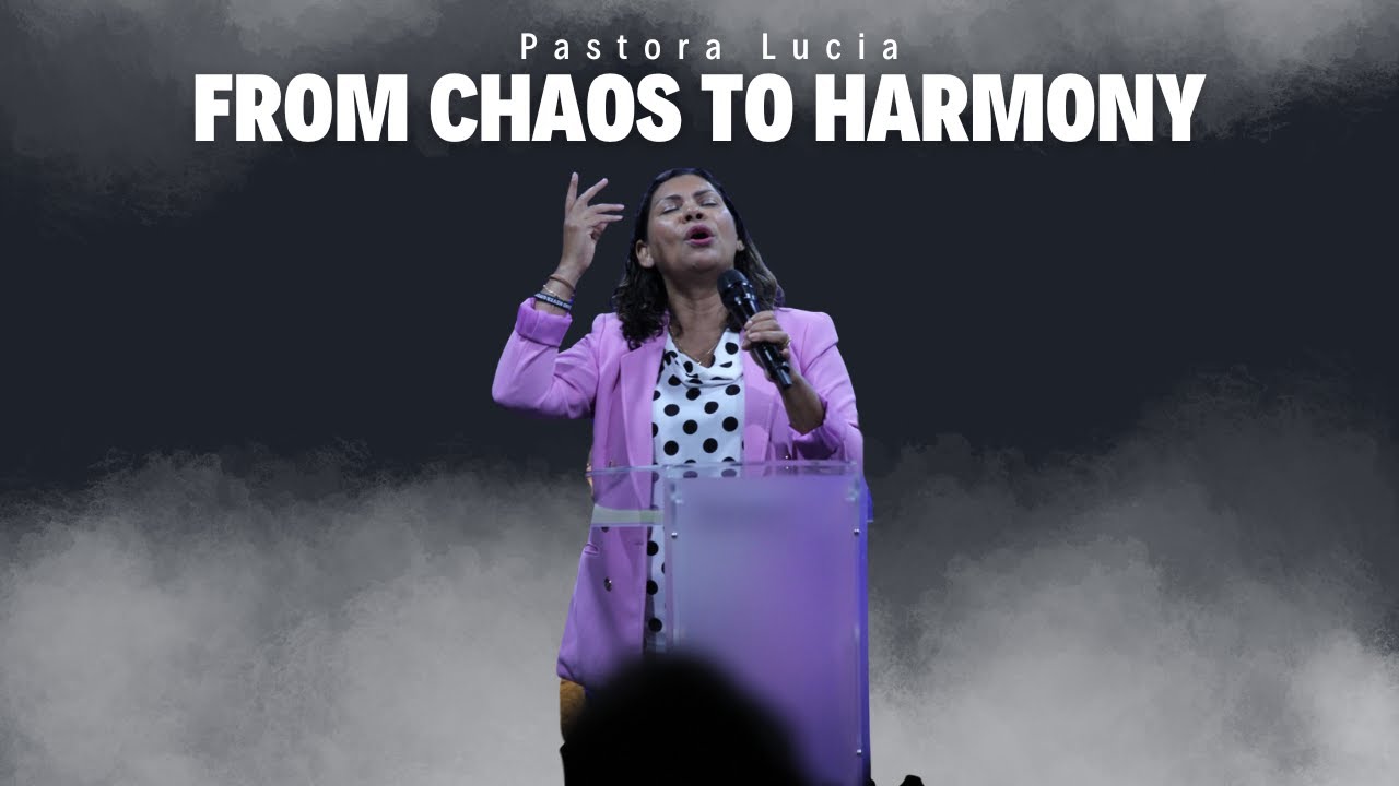 Jesus the Alpha & Omega | From Chaos to Harmony – Pastora Lucia