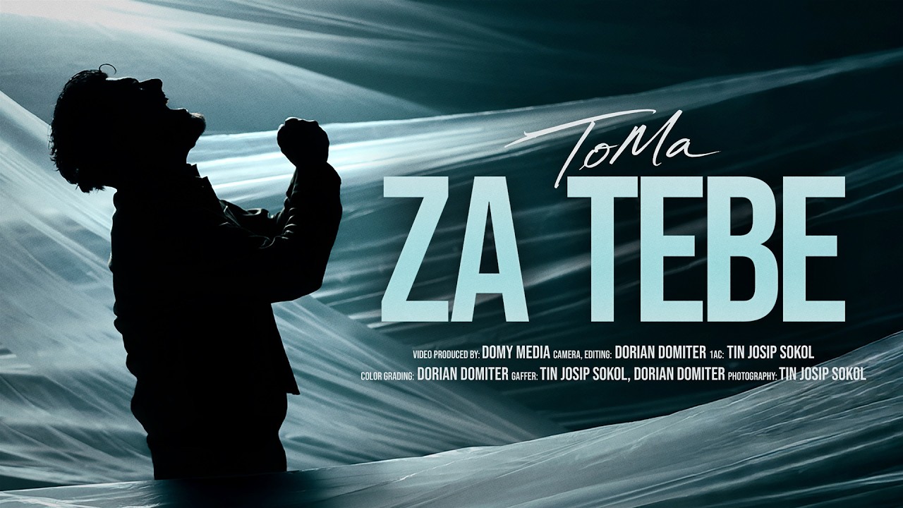 ToMa - Za Tebe (Official video)