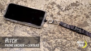 Hitch™ Phone Anchor + Lanyard