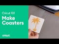 Make Infusible Ink Coasters