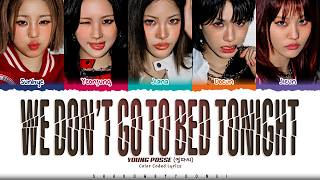 YOUNG POSSE 'we don't go to bed tonight' Lyrics [Color Coded Han_Rom_Eng] | ShadowByYoongi