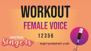 Vocal Workout | Female Voice | 12356 - major pentatonic scale | 🎤👱🏻‍♀️👩🏽👩🏼‍🦱👧🏾 4k😎