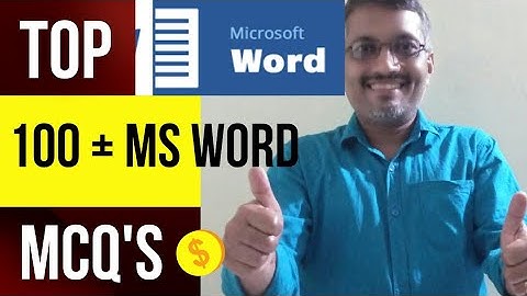 Top 100 + MS WORD MCQ
