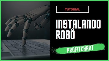 Como Instalar ROBÔ DE EXECUÇÃO NO PROFIT CHART