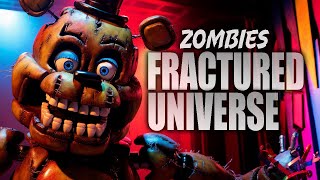 FIVE NIGHTS AT FREDDY'S ZOMBIES: FRACTURED UNIVERSE (Call of Duty Zombies)