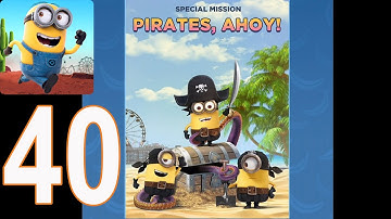 Despicable Me Minion Rush - Gameplay Walkthrough part 40 -  Pirates, Ahoy!(iOS, Android)