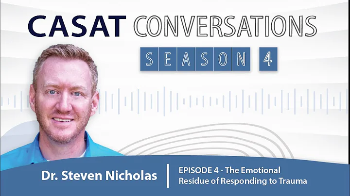 CASAT Conversations S4E4: The Emotional Residue of...