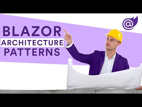 Blazor Architecture Patterns