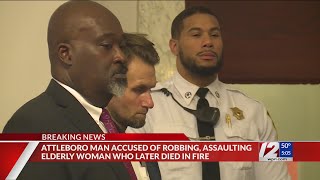 Attleboro man charged with assaulting woman who died in fire