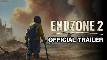 End Zone 2 | Post-Apocalyptic Survival Colony Sim - Official Dangers & Progression Update Trailer