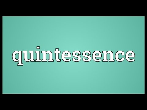 Video: Quintessence Nədir