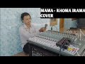 Rhoma Irama - Mama || Cover