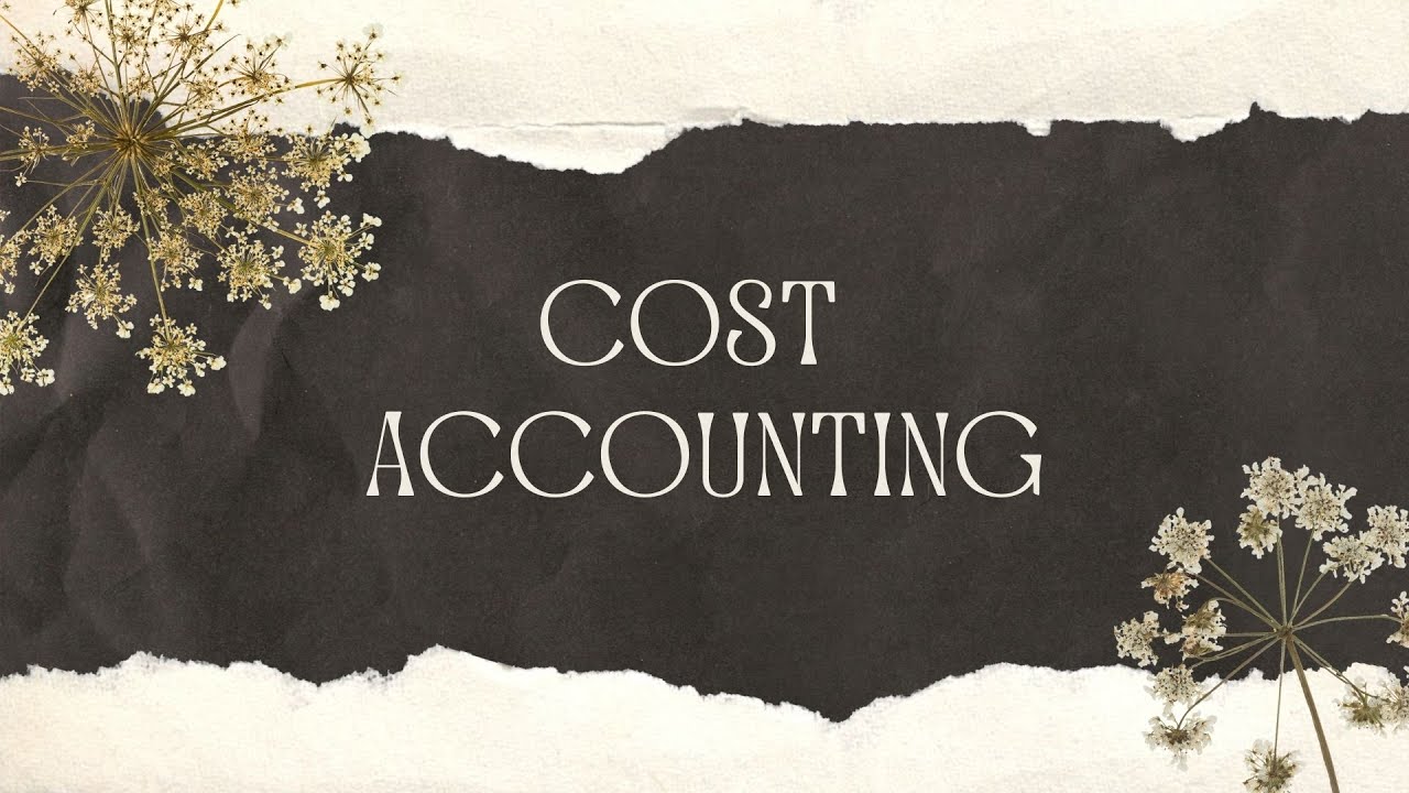 Branches Of Accounting l Cost Accounting l Types of Cost In Cost Accounting