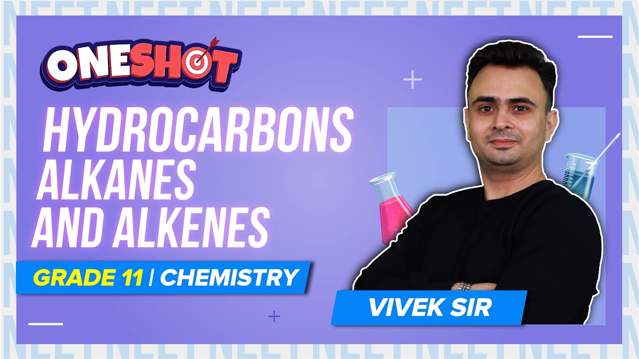 Hydrocarbons, Alkanes and Alkenes Class 11 Chemistry One Shot | NEET ...
