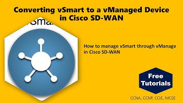 Converting vSmart to a vManaged Devicein Cisco SD-WAN