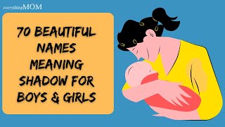 70 Beautiful Names Meaning Shadow For Boys & Girls screenshot 2