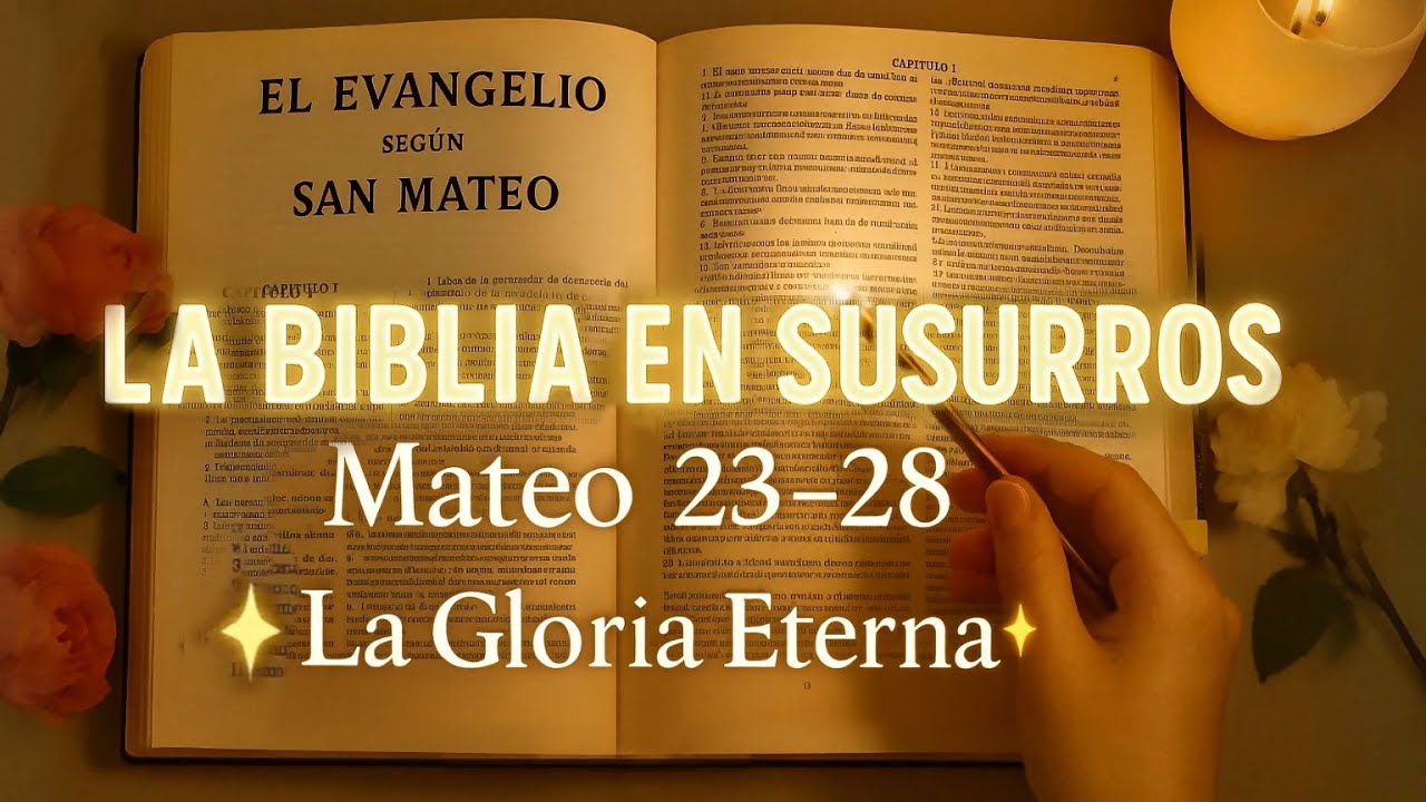 Descansa en Paz ASMR | Evangelio según San Mateo 23-28 ✨Última Parte✨