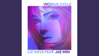 Vicious Cycle (feat. Hung Jae Min)