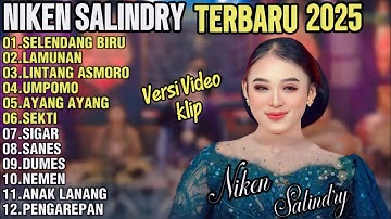 NIKEN SALINDRY POPULER-SELENDANG BIRU,LAMUNAN,LINTANG ASMORO FULL ALBUM NIKEN SALINDRY POPULER
