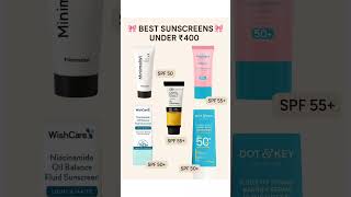 under 500 best  sunscreen #affordableskincare #affortable #beautyroutine must buy sunscreens