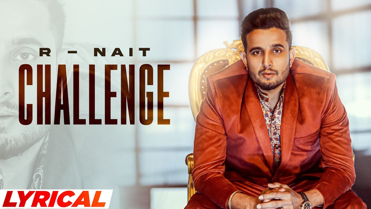 Challenge (Lyrical) | R Nait | Afsana Khan | The Kidd | Latest Punjabi Songs 2022 | Speed Records