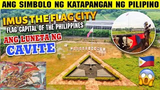 WOW ! MALA-LUNETA NG CAViTE ! IMUS FLAG CITY: The FLAG CAPITAL of the PHILIPPINES 🇵🇭🇵🇭