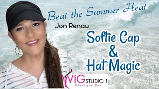 Jon Renau NEW SOFTIE CAP & HAT MAGIC review & showcase! MARLENE'S WIG & CHAT STUDIO